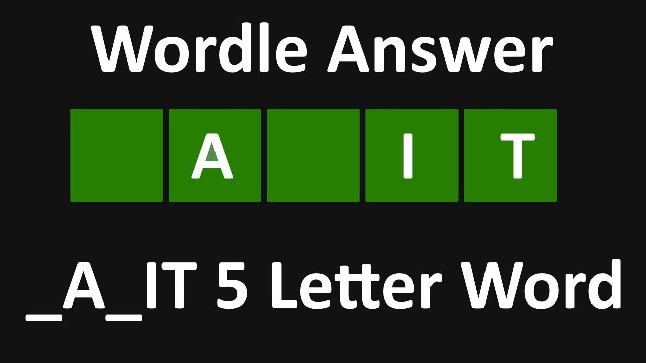  A IT 5 Letter Word Wordle Answer YouTube