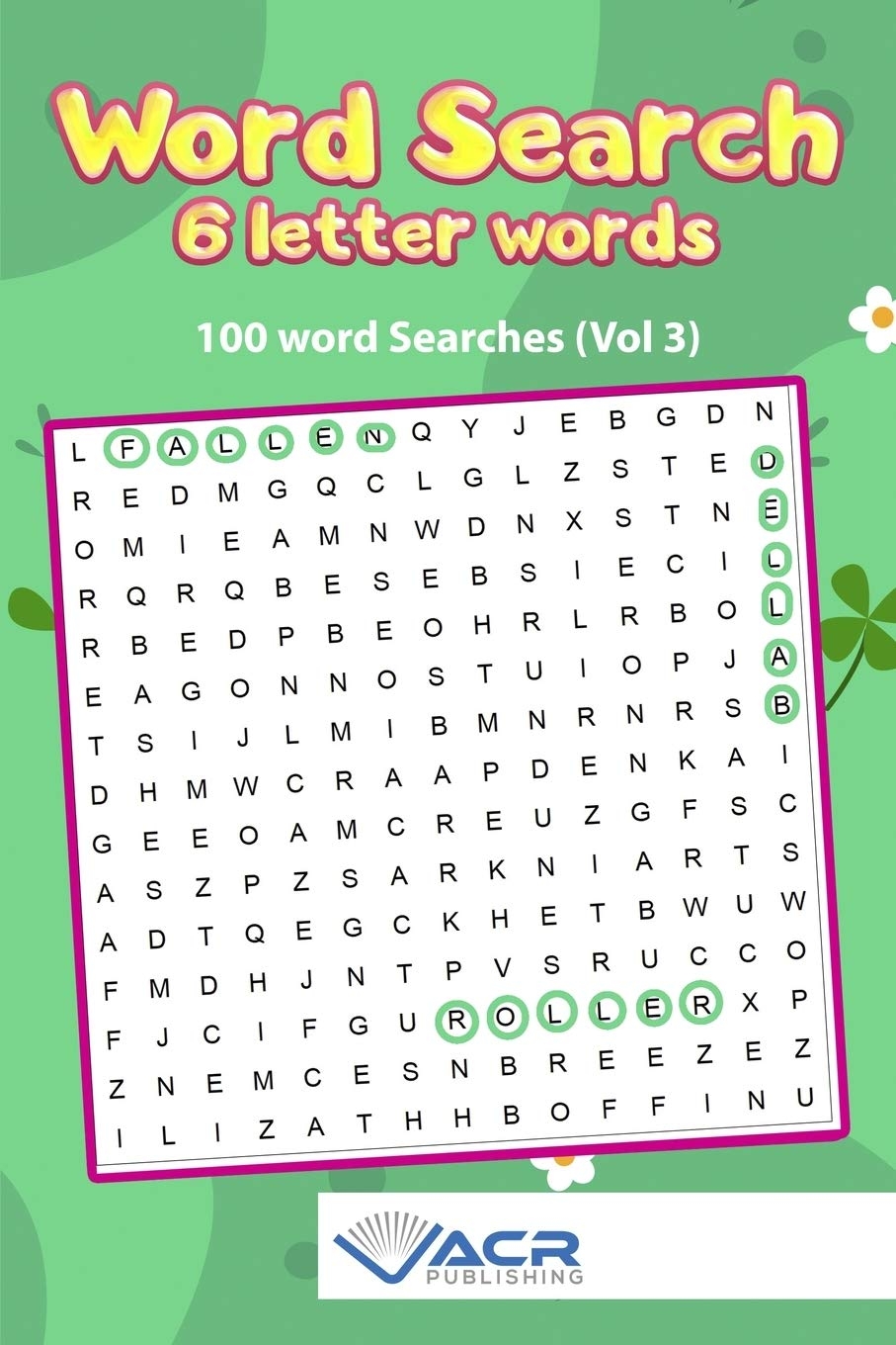 Word Search 6 Letter Words 100 Word Searches By ACR Publishing Goodreads